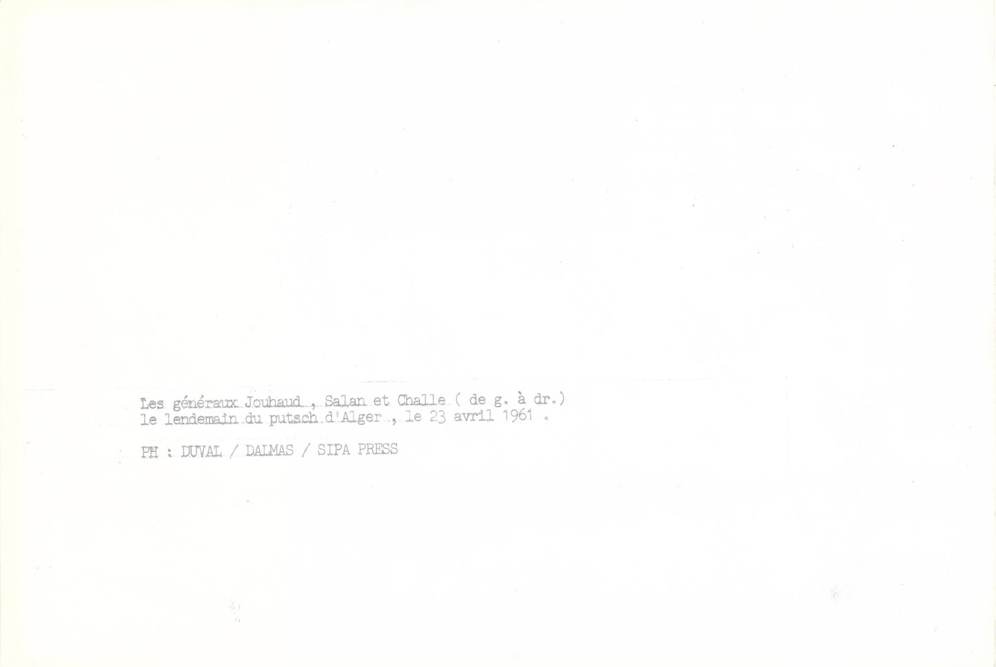 Algérie française généraux Jouhaud Salan Challe photo photographie postérieure
